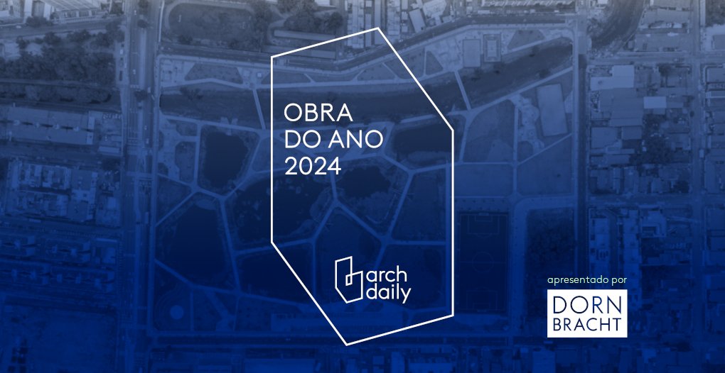 Prêmio ArchDaily Brasil Obra do Ano 2024: conheça os 15 finalistas do maior prêmio da arquitetura lusófona