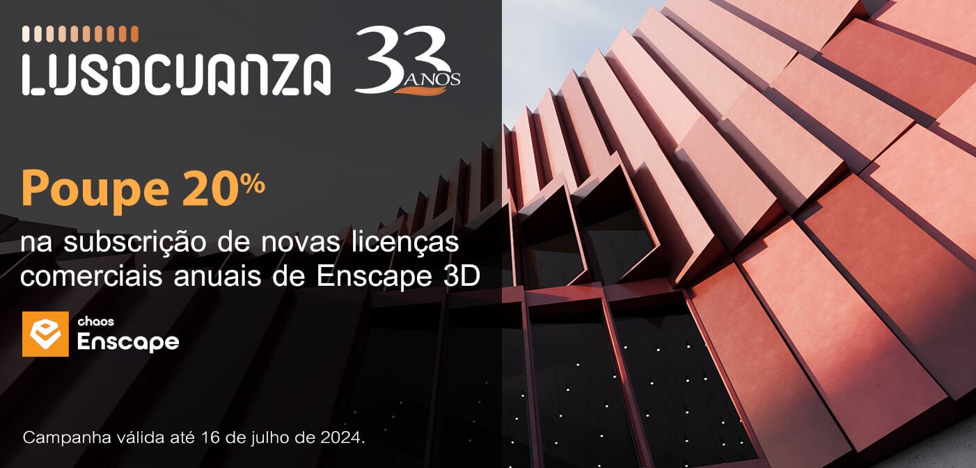 Campanha Luso Cuanza – Poupe 20% em novas licenças de Enscape 3D